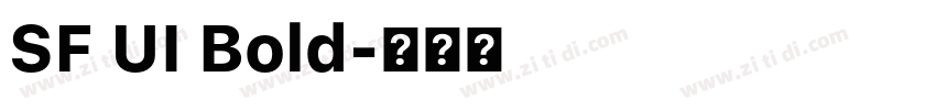 SF UI Bold字体转换 SF UI Bold字体转换